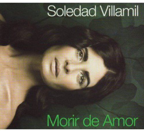 Soledad Villamil - Morir de Amor - Preis vom 12.10.2026 11:37:12 h