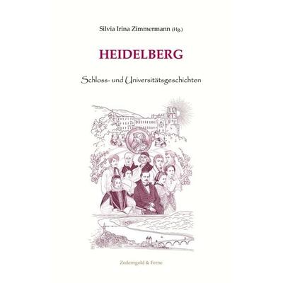 Heidelberg, Taschenbuch von , Zederngold & Ferne Verlag GmbH, 978-3-692-31005-3