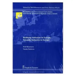 Richtung Inklusion in Europa / Towards Inclusion in Europe. Towards Inclusion in Europe, Fachbücher von Wolf Bloemers, Vanda Hajkova