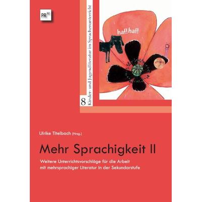 Mehr Sprachigkeit II, Taschenbuch von , Praesens Verlag, 978-3-7069-1185-6