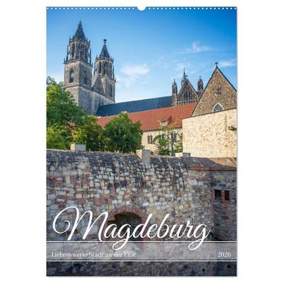 Magdeburg - Liebenswerte Stadt an der Elbe (Wandkalender 2026 DIN A2 hoch), CALVENDO Monatskalender