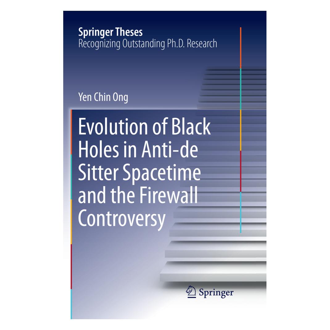 Springer Evolution of Black Holes in Anti-de Sitter Spacetime and the Firewall Controversy (Englisch, Softcover, Yen Chin Ong) (56041553)