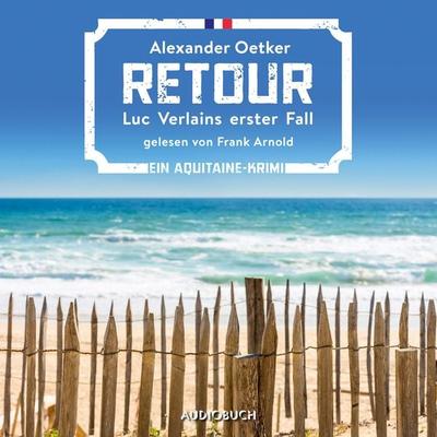 Retour - Alexander Oetker, Audio, 9783958625853