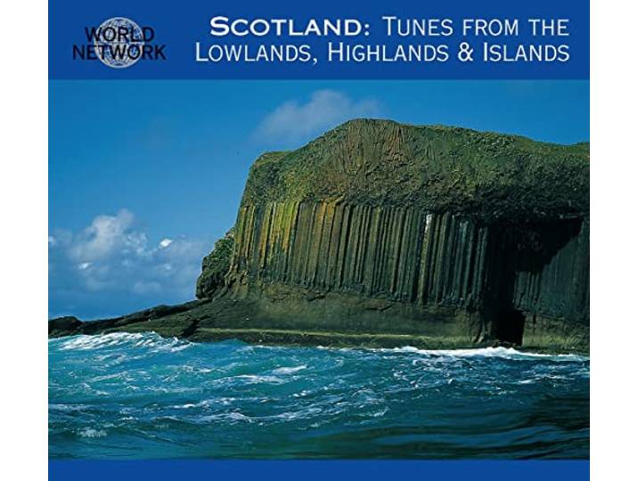 Scotland: Tunes From The Lowlands, Highlands & Islands