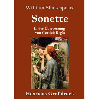 Sonette (Großdruck), Gebundene Ausgabe von William Shakespeare, BoD - Books on Demand, 978-3-8478-3101-3