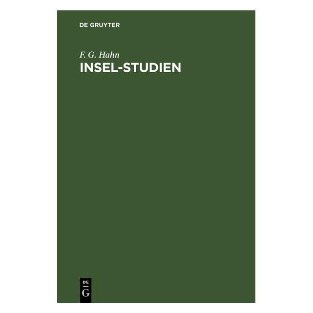 De Gruyter Hahn:Insel-Studien (Deutsch, F. G. Hahn) (67781297)