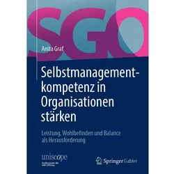 Selbstmanagement-Kompetenz in Organisationen stärken, Fachbücher von Anita Graf