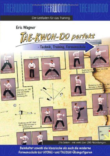 Eric Wagner - TAE-KWON-DO perfekt: Technik, Training, Formenschule - Preis vom 14.10.2026 23:07:16 h