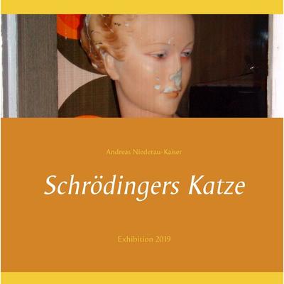 Schrödingers Katze, Gebundene Ausgabe von Andreas Niederau-Kaiser, BoD – Books on Demand, 978-3-7481-9297-8
