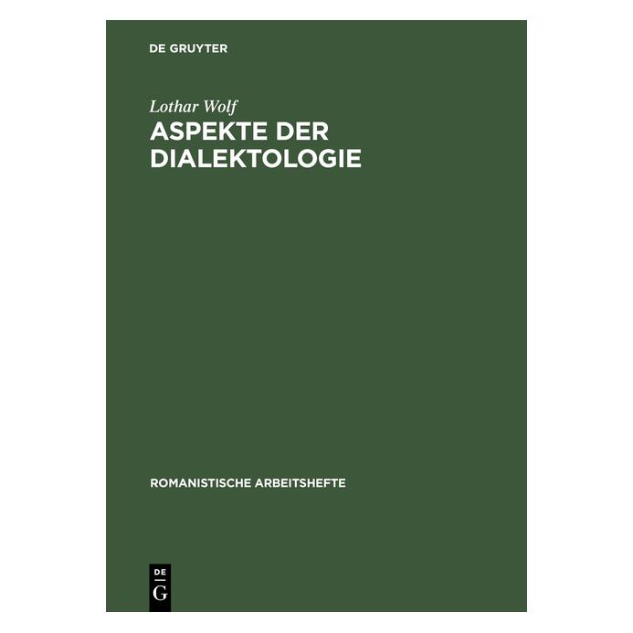 De Gruyter Wolf:Aspekte der Dialektologie (Deutsch, Hardcover, Lothar Wolf) (67825675)