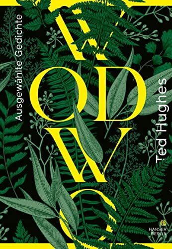 Ted Hughes - Wodwo: Ausgewählte Gedichte - Preis vom 09.10.2026 07:28:09 h