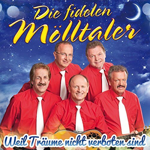 die Fidelen Mölltaler - Weil Träume nicht verboten sind (das Abschiedsalbum) - Preis vom 30.09.2026 22:30:23 h