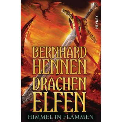 Himmel in Flammen / Drachenelfen Band 5, Taschenbuch von Bernhard Hennen, Heyne, 978-3-453-26889-0