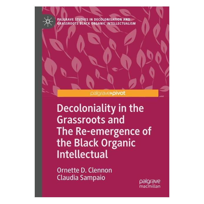 Springer Clennon:Decoloniality in the Grassroots (Englisch, Softcover, Claudia Sampaio, Ornette D Clennon) (64909907)