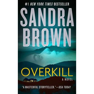 Overkill, Taschenbuch von Sandra Brown, Yen Press, 978-1-5387-5202-9