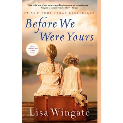 Before We Were Yours, Taschenbuch von Lisa Wingate, Random House N.Y.