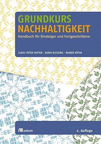 Claus-Peter Hutter - Grundkurs Nachhaltigkeit: Handbuch für Einsteiger und Fortgeschrittene - Preis vom 30.09.2026 09:01:18 h