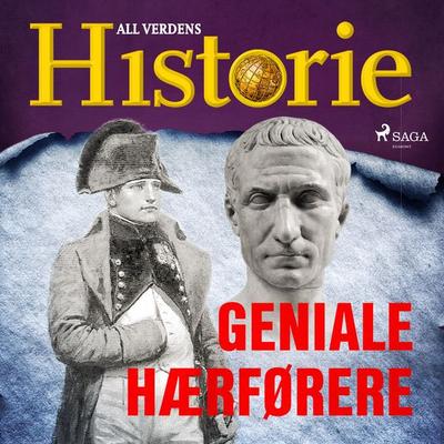 Geniale hærførere - All Verdens Historie, Audio, 9788726698244