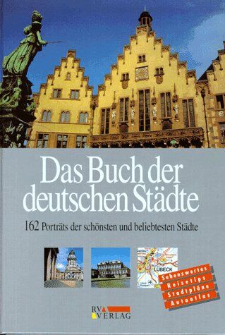 Christian Berthold - Das Buch der deutschen Städte. 162 Porträts der schönsten und beliebtesten Städte - Preis vom 09.10.2026 07:28:09 h