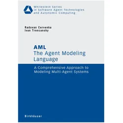 The Agent Modeling Language - AML, Fachbücher von Ivan Trencansky, Radovan Cervenka