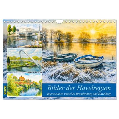 Bilder der Havelregion - Impressionen zwischen Brandenburg und Havelberg (Wandkalender 2026 DIN A4 quer), CALVENDO Monatskalender