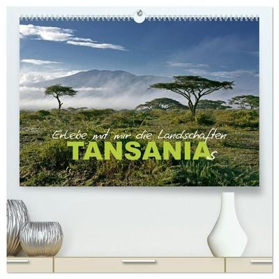Erlebe mit mir die Landschaften Tansanias (hochwertiger Premium Wandkalender 2027 DIN A2 quer), Kunstdruck in Hochglanz
