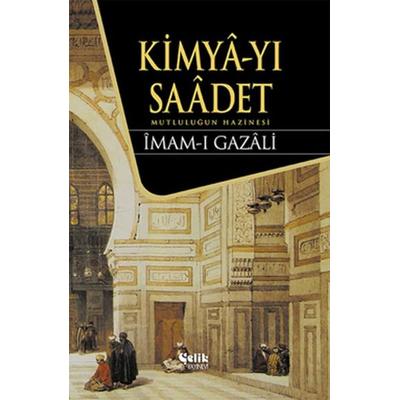 Kimya-yi Saadet, Taschenbuch von Imam-I Gazali, Celik Yayinevi, 978-975-8596-47-8