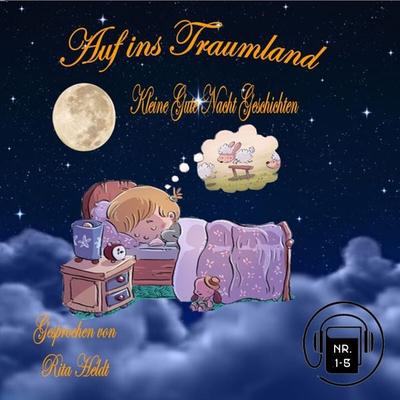 Auf ins Traumland (Nr. 1-5) - Rita Heldt, Audio, 9783966336468