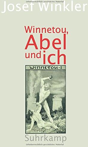 Josef Winkler - Winnetou, Abel und ich - Preis vom 12.10.2026 11:37:12 h