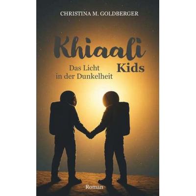 Khiaali Kids Band 2, Taschenbuch von Christina M. Goldberger, Buchschmiede, 978-3-99181-889-2