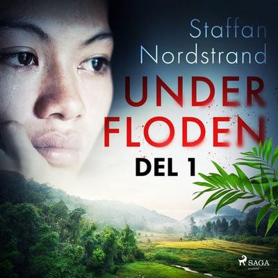 Under floden - del 1 - Staffan Nordstrand, Audio, 9788726363319