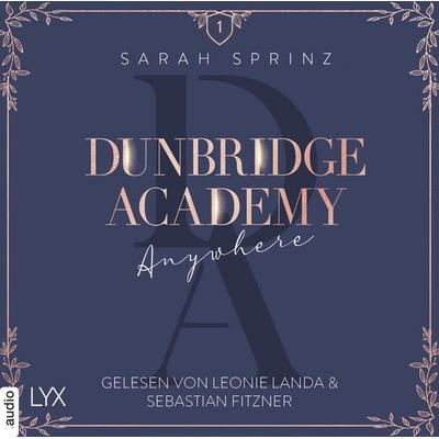 Anywhere - Dunbridge Academy, Teil 1 - Sarah Sprinz, Audio, 9783966352086