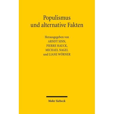 Populismus und alternative Fakten, Gebundene Ausgabe von , Mohr Siebeck, 978-3-16-156065-1