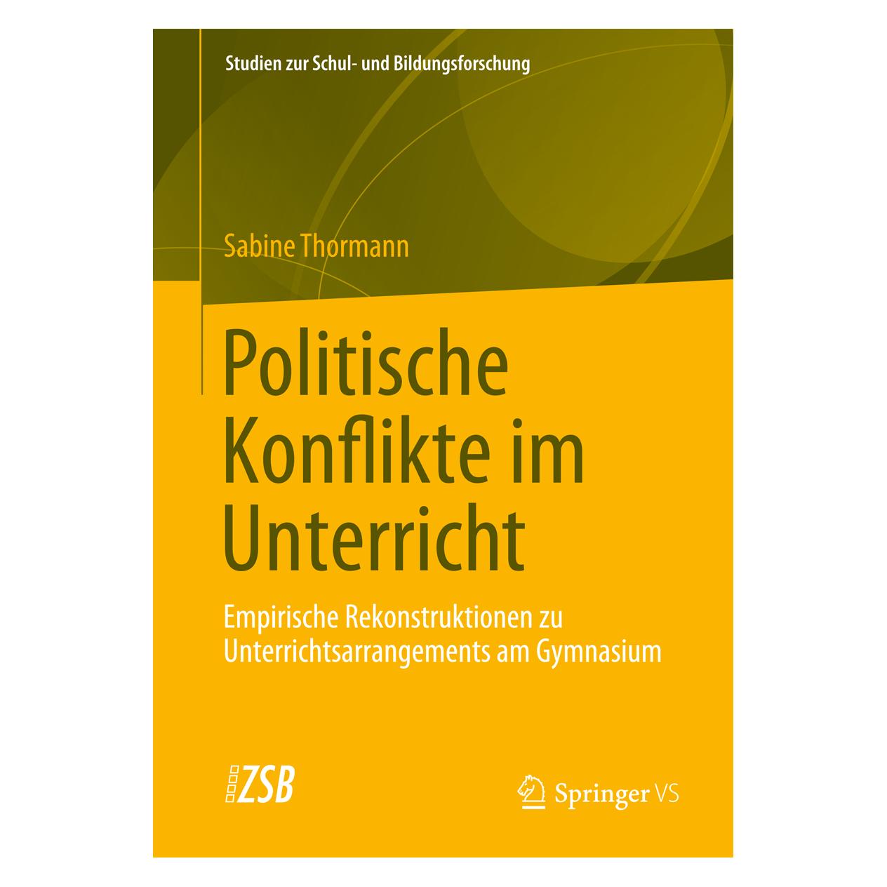 VS Politische Konflikte im Unterricht (Deutsch, Softcover, Sabine Thormann) (55496245)