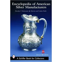Encyclopedia of American Silver Manufacturers, Ratgeber von Dorothy T Rainwater