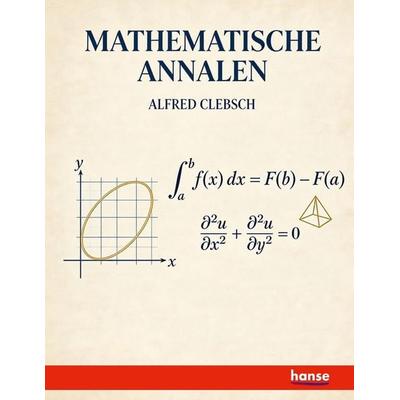 Mathematische Annalen, Taschenbuch von Alfred Clebsch, Hansebooks, 978-3-348-13288-6