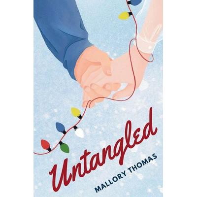 Untangled, Taschenbuch von Mallory Thomas, Mallory Thomas Books