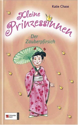 Katie Chase - Chase, Katie, Bd.3 : Der Zauberpfirsich - Preis vom 09.10.2026 07:28:09 h