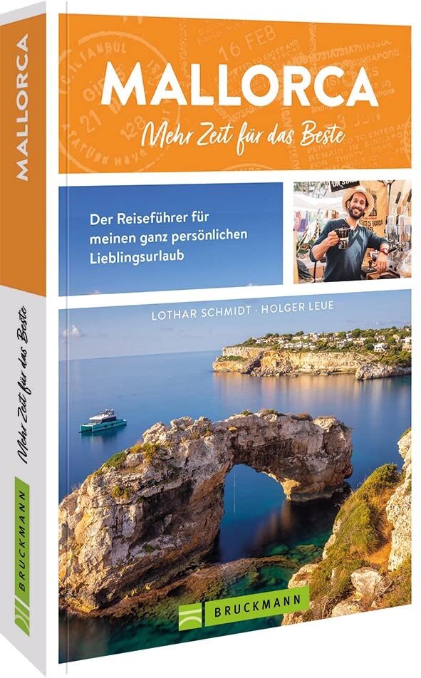Lothar Schmidt - Bruckmann Reiseführer Balearen – Mallorca – mehr Zeit für das Beste: Der Reiseführer für meinen perfekten Mallorca Urlaub in Spanien - Preis vom 09.10.2026 07:28:09 h