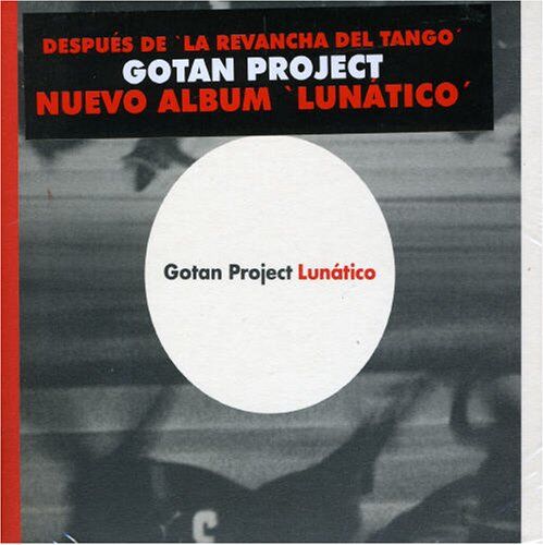 Gotan Project - Lunatico - Preis vom 10.10.2026 11:48:34 h