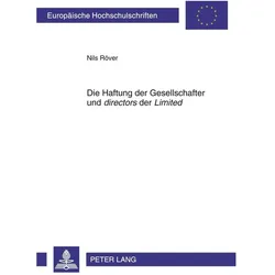 Die Haftung der Gesellschafter und 'directors' der 'Limited', Fachbücher von Nils Röver