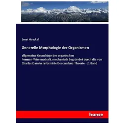 Generelle Morphologie der Organismen, Fachbücher von Ernst Haeckel