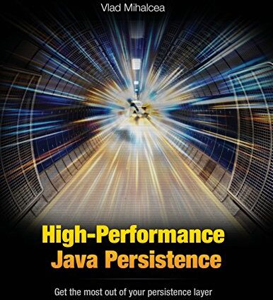 Vlad Mihalcea - High-Performance Java Persistence - Preis vom 09.10.2026 07:28:09 h