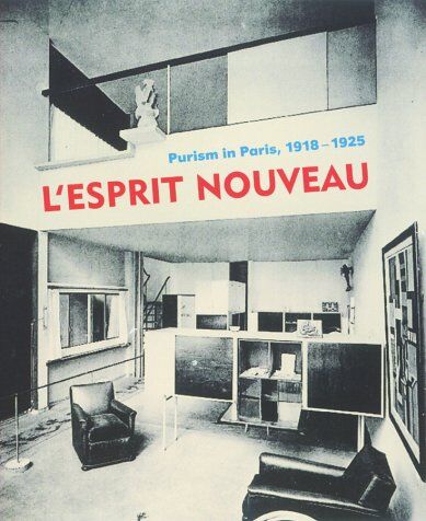 Carol-S Eliel - L'Esprit Nouveau: Purism in Paris 1918-1925 - Preis vom 02.10.2026 23:42:20 h