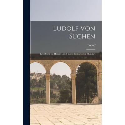 Ludolf Von Suchen, Gebundene Ausgabe von Ludolf, Legare Street Press, 978-1-01-902251-1