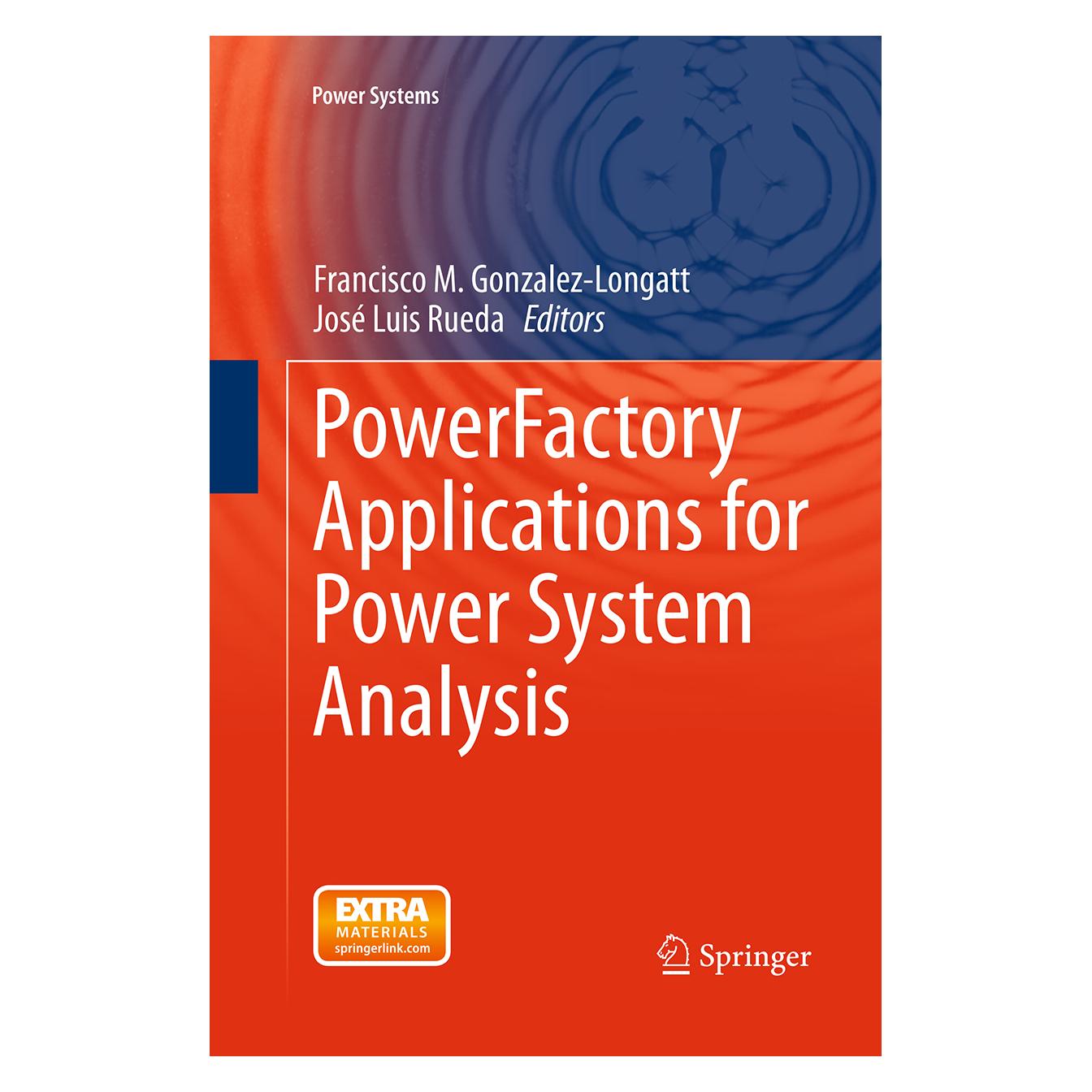 Springer PowerFactory Applications for Power System Analysis (Englisch, Francisco M. Gonzalez-Longatt, José Luis Rueda) (9048401)