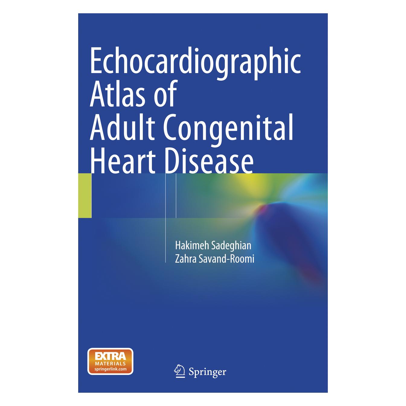 Springer Echocardiographic Atlas of Adult Congenital Heart Disease (Englisch, Softcover, Hakimeh Sadeghian, Zahra Savand-Roomi) (56006342)