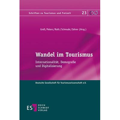 Wandel im Tourismus, Taschenbuch von , Erich Schmidt Verlag