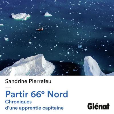 Partir 66° Nord - Sandrine Pierrefeu, Audio, 9782344071366
