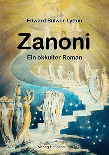 Edward Bulwer-Lytton - Zanoni: Ein okkulter Roman - Preis vom 18.10.2026 19:22:15 h